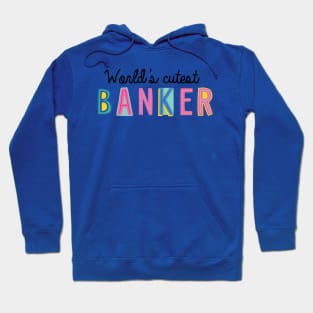 Banker Gifts | World's cutest Banker Hoodie